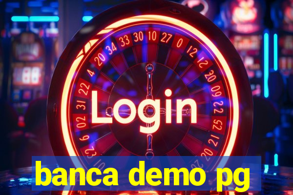 banca demo pg